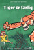 Tiger Er Farlig - Bog