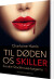 Til Døden Os Skiller - Bog