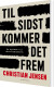 Til Sidst Kommer Det Frem - Bog