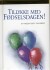 Tillykke Med Fødselsdagen - Bog