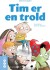 Tim Er En Trold - Bog