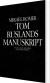 Tom Ruslands Manuskript - Bog