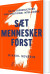 Sæt Mennesker Først - Bog