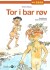 Tor I Bar Røv - Bog