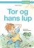 Tor Og Hans Lup - Bog