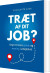 Træt Af Dit Job - Bog