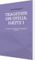 Tragedien Om Ofelia Hæfte 1 - Bog