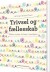 Trivsel Og Fællesskab - Bog