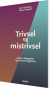 Trivsel Og Mistrivsel - Bog