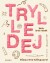 Trylledej - Bog