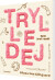 Trylledej