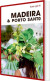 Turen Går Til Madeira Porto Santo - Bog