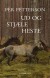 Ud Og Stjæle Heste - Bog