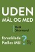 Uden Mål Og Med - Bog
