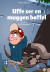 Uffe Ser En Muggen Bøffel - Bog