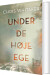 Under De Høje Ege - Bog