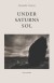 Under Saturns Sol - Bog
