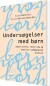 Undersøgelser Med Børn - Bog