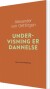 Undervisning Er Dannelse - Bog