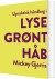 Upraktisk Håndbog I Lysegrønt Håb - Bog