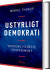 Ustyrligt Demokrati - Bog