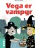 Vega Er Vampyr - Bog