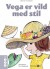 Vega Er Vild Med Stil - Bog