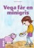 Vega Får En Minigris - Bog