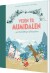 Vejen Til Mumidalen - Og Andre Fortællinger Af Tove Jansson - Bog