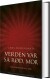 Verden Var Så Rød Mor - Bog