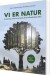 Vi Er Natur - Bog