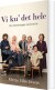 Vi Ku Det Hele - Bog