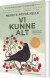 Vi Kunne Alt - Bog