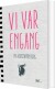 Vi Var Engang - Bog