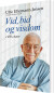 Vid Bid Og Visdom - Bog