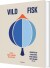 Vild Fisk - Bog