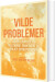 Vilde Problemer - Bog
