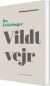 100 Danmarkshistorier - Vildt Vejr - Bog