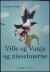 Ville Og Vanja Og Nissehuerne - Bog