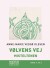 Vølvens Vej - Misteltenen - Bog Storskrift