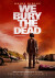 We Bury The Dead - DVD