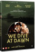 We Dive At Dawn - DVD