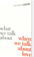 What We Talk About When We Talk About Love