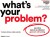 What S Your Problem - Bog