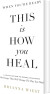 When You Re Ready This Is How You Heal - English Book