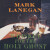 Mark Lanegan - Whiskey For The Holy Ghost - Vinyl Lp