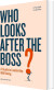 Who Looks After The Boss - English Book