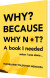 Why Because Why Not A Book I Needed When I Was Alone - English Book