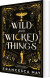 Wild And Wicked Things - English Book