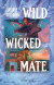 Wild Wicked Mate - Bog